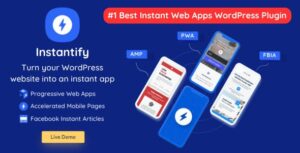 Instantify PWA Google AMP And Facebook Plugin