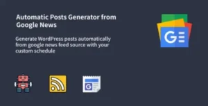 Auto Google News - WP Google News Posts Generator