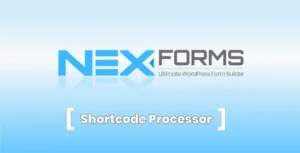 NEX-Forms - Shortcode Processor Add-on