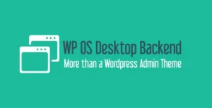 WP OS Desktop Backend