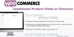 WooCommerce Conditional Product Fields at Checkout